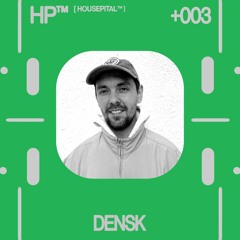 Housepital #3 - Densk