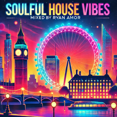 SOULFUL HOUSE MIX ( Past & Present )