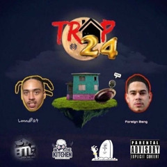Trap 24 (feat. Foreign Bang)