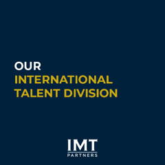 Inside IMT Partners’ International Talent Division