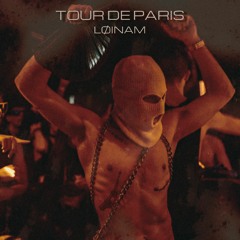 LØINAM - Tour De Paris (Free Download)