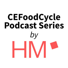 CEFoodCycle Podcast Series by Hochschule München - Episode 1: EU & German Food Regulations