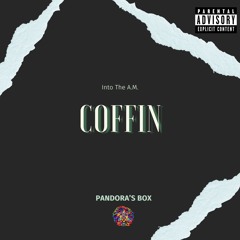 Coffin (feat. Chekkwit2kayz)