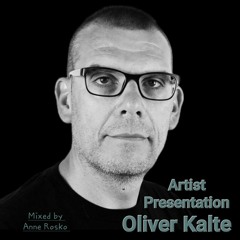 Artist Presentation Oliver Kalte