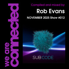 Rob Evans WeAreConnected Nov25 Mix