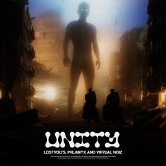 LostVolts, Phlamyx & VIR7UAL NOIZ - Unity