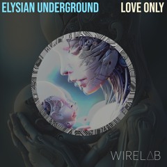 Elysian Underground - In the Fullness of Time (Original Mix)