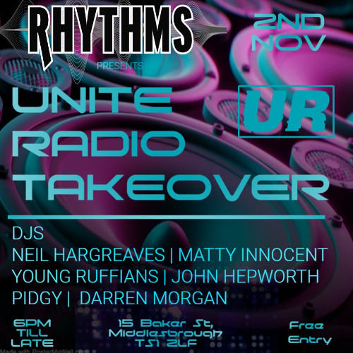 Neil Hargreaves @ Rhythms Middlesbrough / Unite Radio Takeover / 02.11.24