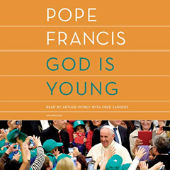 Access KINDLE 📂 God Is Young: A Conversation by  Thomas Leoncini,Anne Milano Appel,A