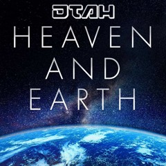 DTAH - HEAVEN AND EARTH