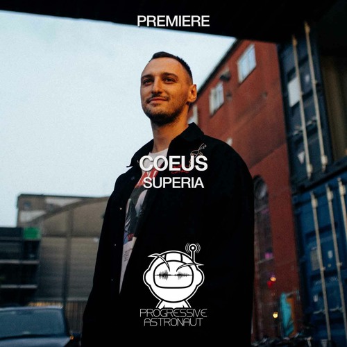 PREMIERE: Coeus - Superia (Original Mix) [Oddity]