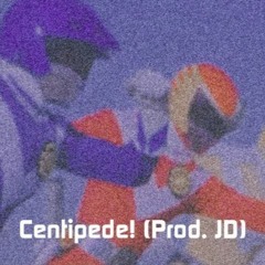 Tmo.nly & Tres - Centipede! (prod. JD)