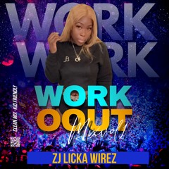 WORK OUT MIX BY ZJ LICKA WIREZ