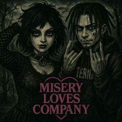 MISERY LOVES COMPANY