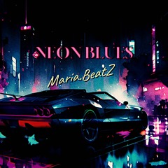 Cosmic Tales-Neon Blues {VIP} Prod. By Maria.BeatZz♥️