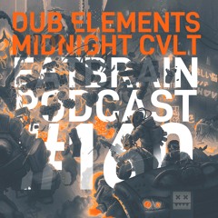 EATBRAIN Podcast 160 by Dub Elements