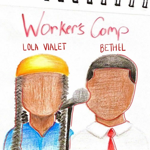 Worker's Comp ft. Lola Vialet