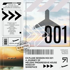 EX:PLANE Session 001 - A Journey Of Melodic Progressive House Mix