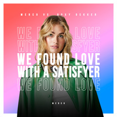 Roxy Dekker - We Found Love With A Satisfyer (MERCO Mashup)
