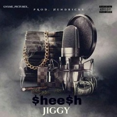 Jiggy - SHEESH . (prod. HENDRICKS)