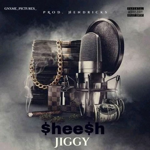 Jiggy - SHEESH . (prod. HENDRICKS)