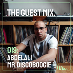 The Guest Mix 019: Abdelali Mr. Discoboogie