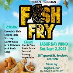 Indian & German Fish Fry Feat. Digital Clear From One A Day Sound (Sept. 2nd)