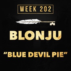 Blonju - Blue Devil Pie (Week 202)