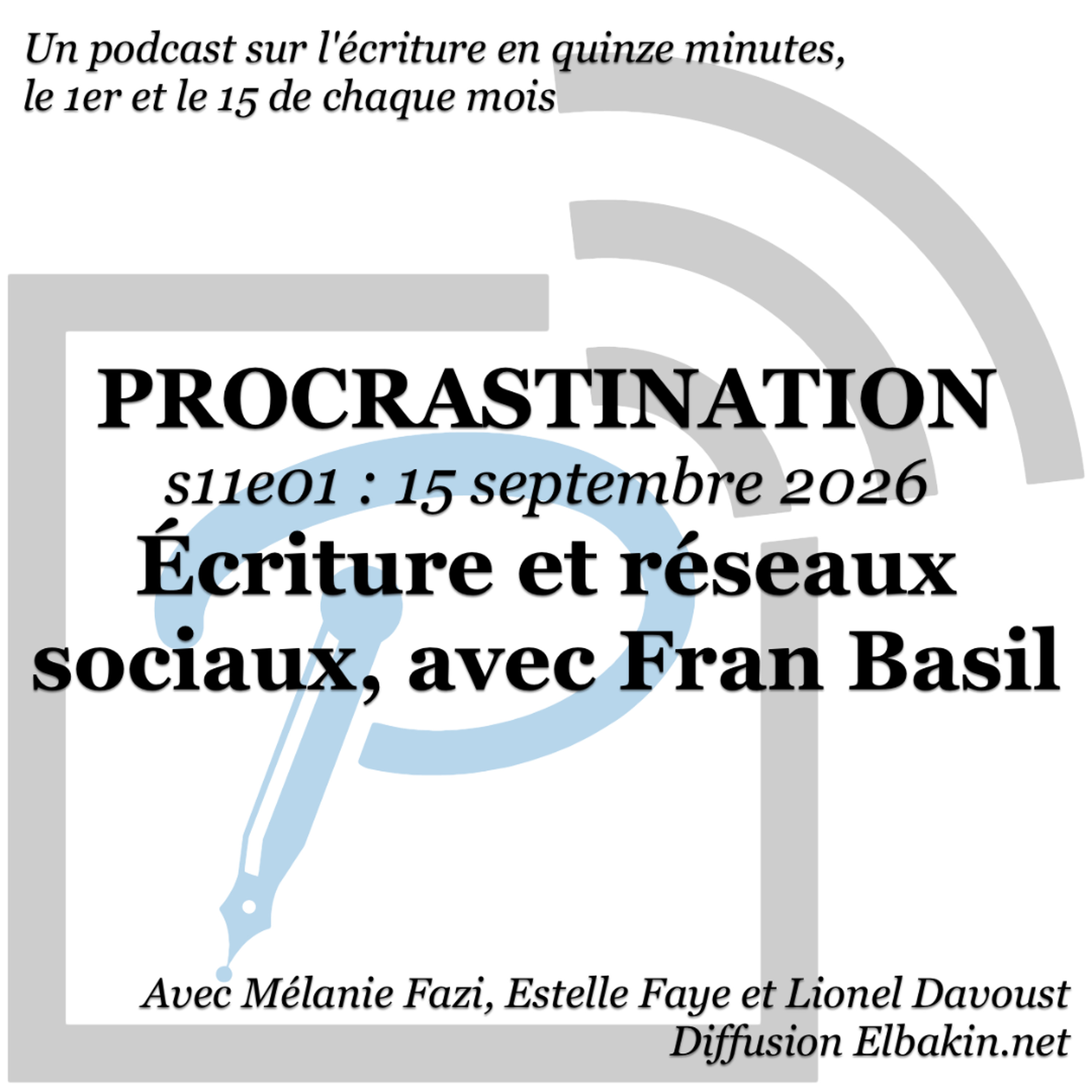 s11e01 - Écriture et réseaux sociaux, avec Fran Basil episode artwork