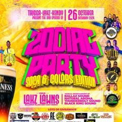 ZODIAC PARTY - Soca & Colors Edition - DJ Keston & SEL Top Striker