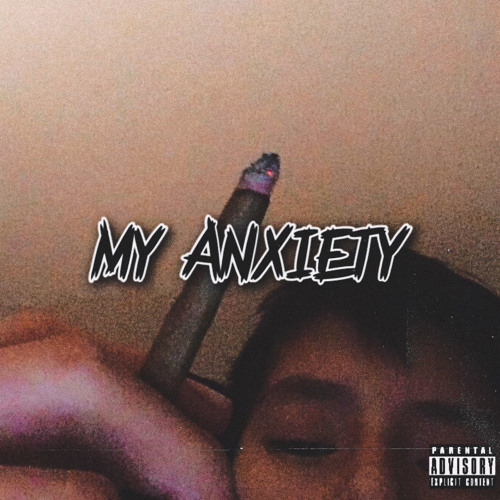 My Anxiety (Official Audio) [Prod. Encore]