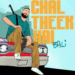 Chal Theek Hai - Bali