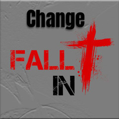 change-fall in (prod. Hope 4 Da Hood)