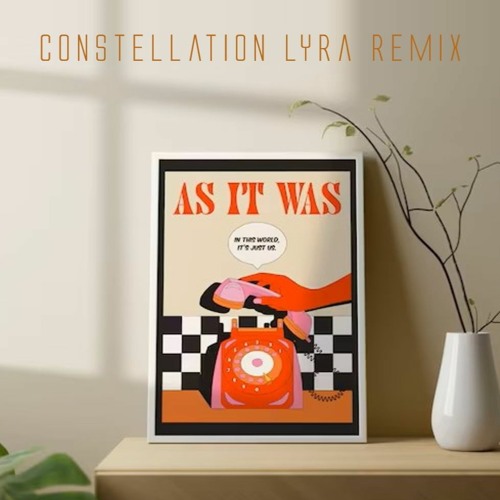 Harry Styles - As It Was (Constellation Lyra Remix)
