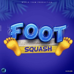 Squash - Foot [Sports Range Riddim]