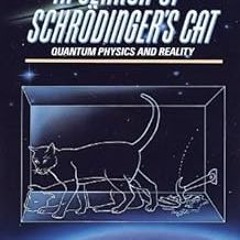 In Search of Schrodinger's Cat: Quantum Physics And Reality BY: John Gribbin (Author) $E-book+