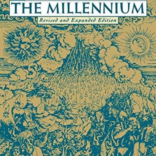 [VIEW] [PDF EBOOK EPUB KINDLE] The Pursuit of the Millennium: Revolutionary Millenari