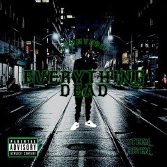 Everything Dead (Freestyle Challenge Instrumental)