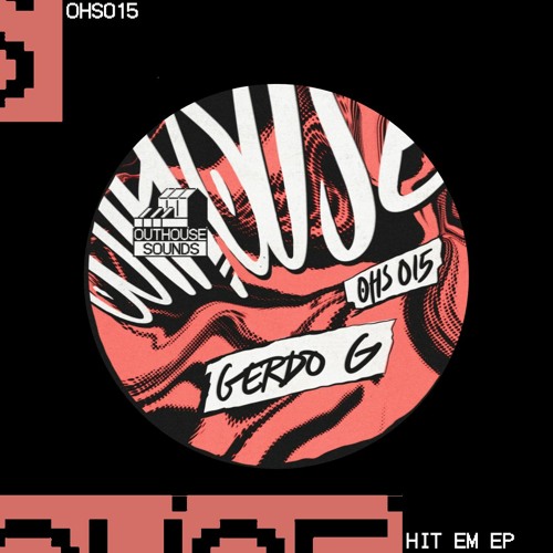 GERDO G - HIT EM EP [OHS015]