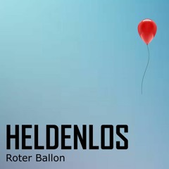 Heldenlos - Roter Ballon