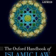 Download The Oxford Handbook of Islamic Law - Anver M Emon