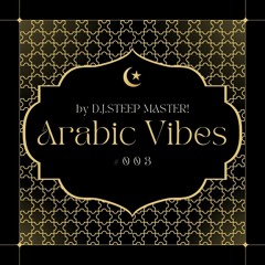 Arabic Vibes DJSM #003
