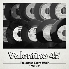 Motor Booty Mix 14 - Valentino 45