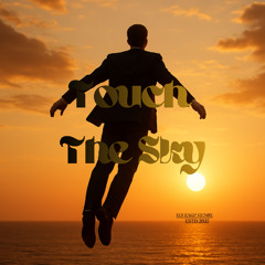 Touch The Sky - (DJ Zaku Remix)