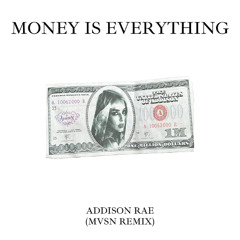 Addison Rae - Money is Everything (MVSN Remix)