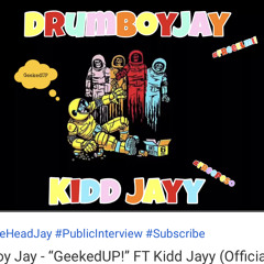 Geeked up Kidjay