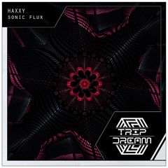 Haxxy - Sonic Flux (Radio Edit)