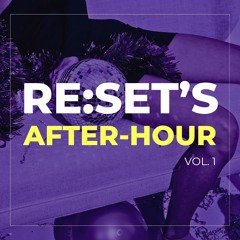 RE:SET'S After-Hour VOL.1 by Stefan Muchte, 07.07.2024