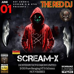 Scream - X @ DCP & FU & HT4L - THE RED DJ - 1h30 Ht To Schranz Music