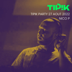 Nico P @ Tipik Party - 27-08-2022